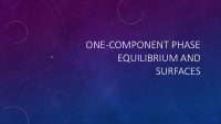Lesson 3 - One-component Phase Equilibrium and Surfaces.pdf